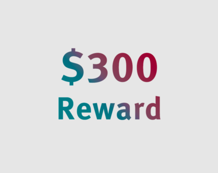 $300 Reward